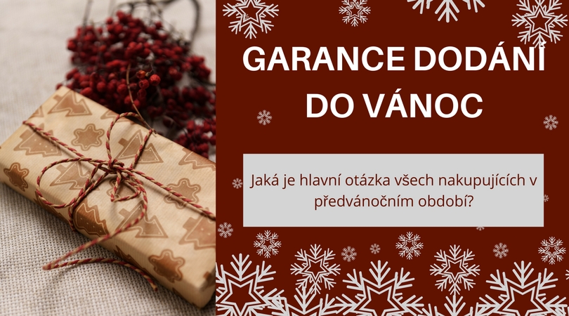 Garance dodání do Vánoc